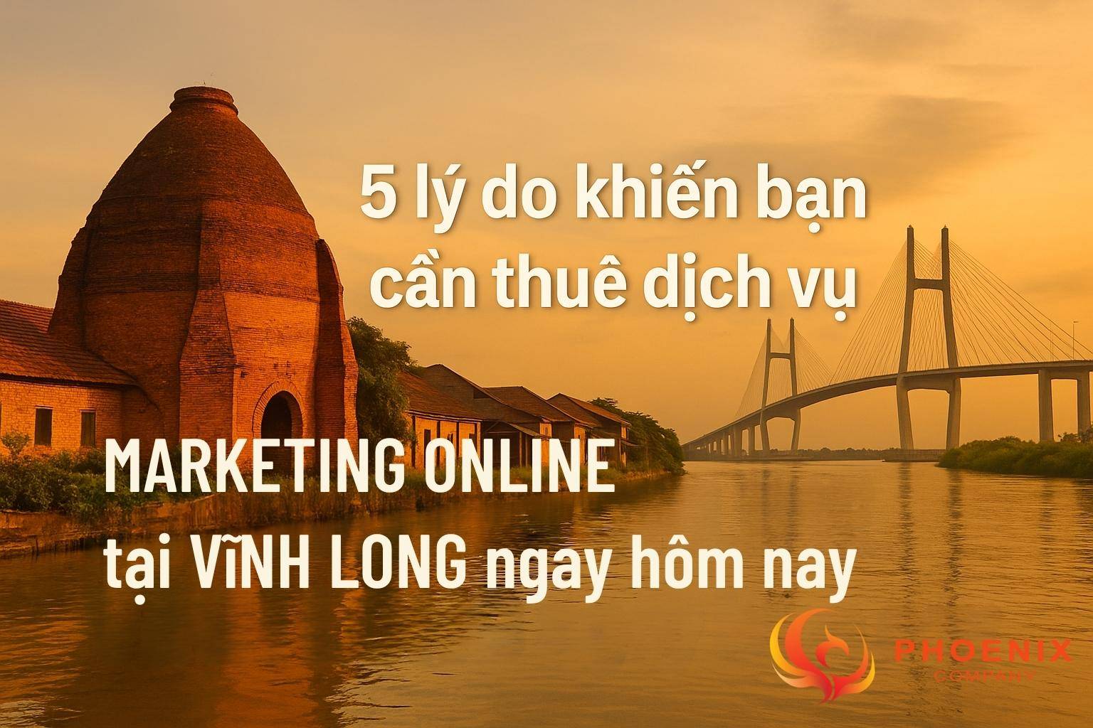 Cần thuê dịch vụ Marketing Online Vĩnh Long